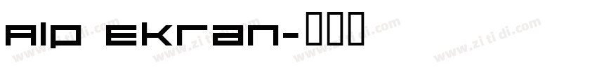 Alp Ekran字体转换